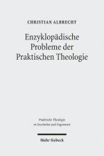 Enzyklopadische Probleme der Praktischen Theologie