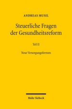 Steuerliche Fragen der Gesundheitsreform