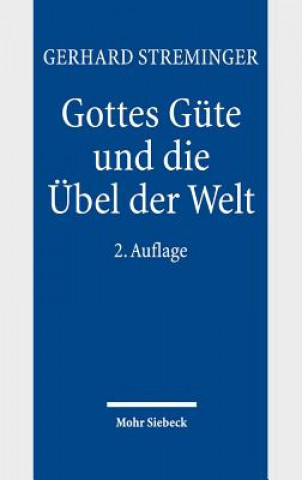 Gottes Gute und die UEbel der Welt