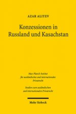 Konzessionen in Russland und Kasachstan