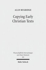 Copying Early Christian Texts