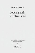 Copying Early Christian Texts