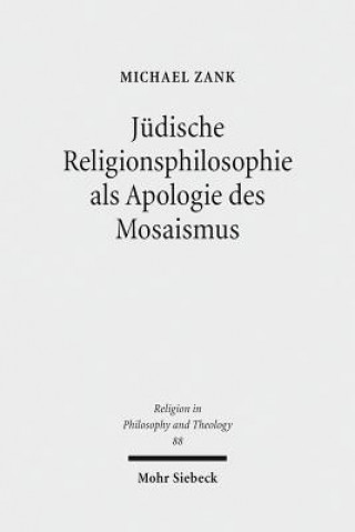 Judische Religionsphilosophie als Apologie des Mosaismus