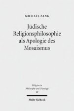 Judische Religionsphilosophie als Apologie des Mosaismus