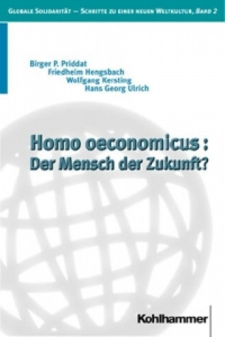 Homo oeconomicus: Der Mensch der Zukunft?