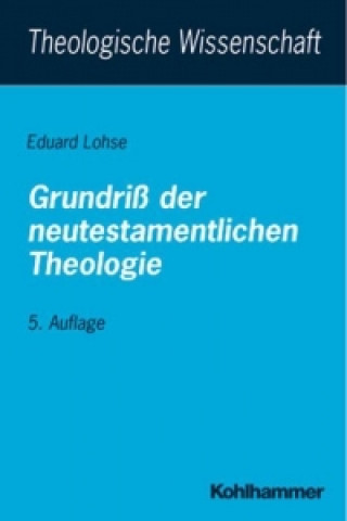 Grundriß der neutestamentlichen Theologie