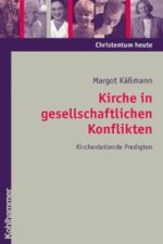 Kässmann, M: Kirche in gesellschaftlichen Konflikten