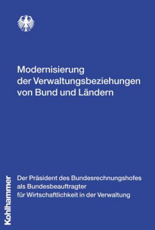 Modernisierung der Verwaltungsbeziehungen von Bund und Ländern