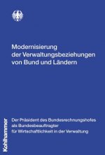 Modernisierung der Verwaltungsbeziehungen von Bund und Ländern