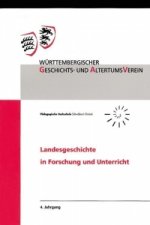Landesgeschichte in Forschung und Unterricht, 4. Jahrgang