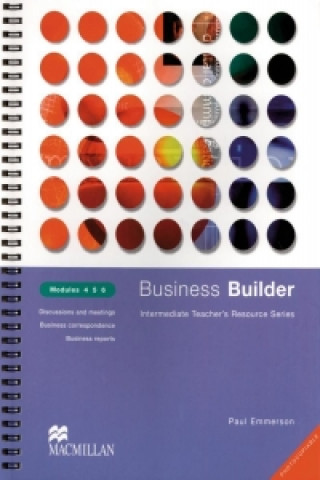 Business Builder. Modules 4, 5, 6