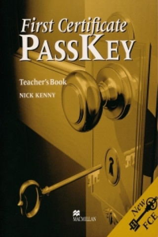 First Certificate Pass Key. Teachers Book