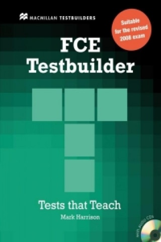 FCE Testbuilder: First Certificate Testbuilder. Student's Book with Audio-CD (without key)