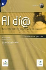 Al día - Nivel intermedio. Arbeitsbuch mit Audio-CD