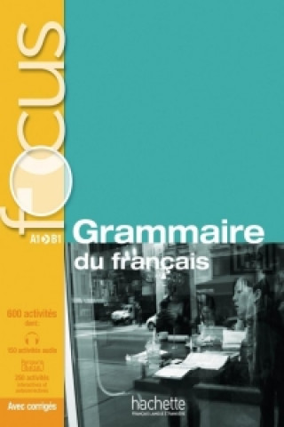 FOCUS Grammaire du français