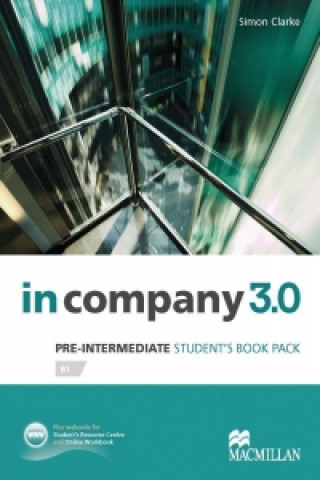 Pre-Intermediate: in company 3.0. Student's Book with Webcode