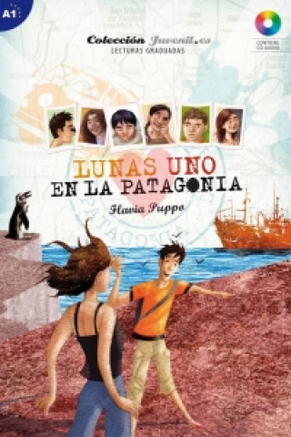 Lunas Uno: En la Patagonia. Lektüre + Audio-CD