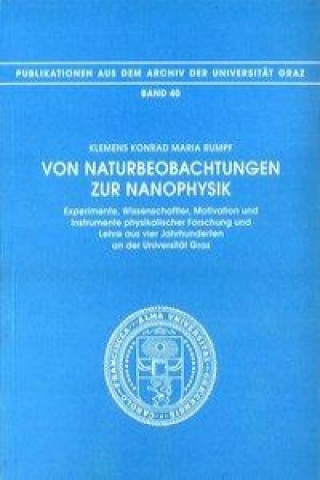 Von Naturbeobachtungen zur Nanophysik