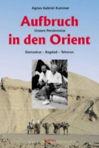 Aufbruch in den Orient