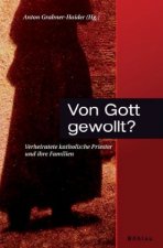 Von Gott gewollt?