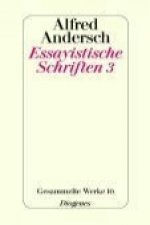 Essayistische Schriften 3