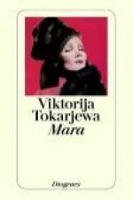 Tokarjewa, V: Mara