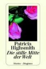 Die stille Mitte der Welt