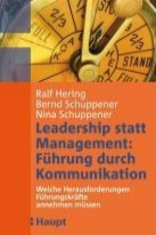 Leadership statt Management: Führung durch Kommunikation