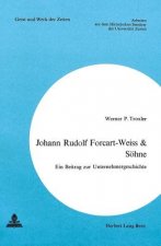 Johann Rudolf Forcart-Weiss & Soehne