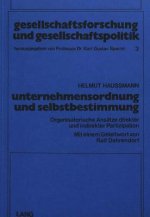 Unternehmensordnung und Selbstbestimmung