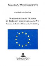 Nordamerikanische Literatur im deutschen Sprachraum nach 1945