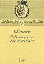 Die Scheinbussen im mittelalterlichen Recht