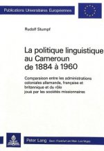 La politique linguistique au Cameroun de 1884-1960