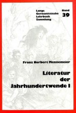 Literatur der Jahrhundertwende I