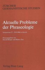 Aktuelle Probleme der Phraseologie