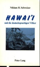 Hawai'i Und Die Deutschsprachigen Voelker