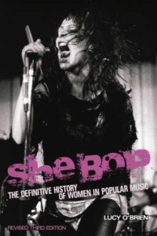 She Bop: The Definitive History of Women in Popular Music