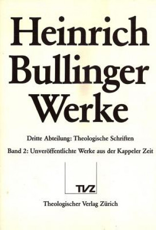 Bullinger, Heinrich: Werke