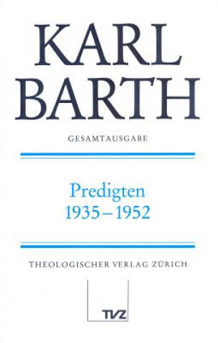 Predigten 1935-1952 (Hartmut Spieker,Hinrich Stoevesandt,Karl Barth)(Twarda)