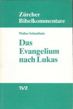 Das Evangelium nach Lukas