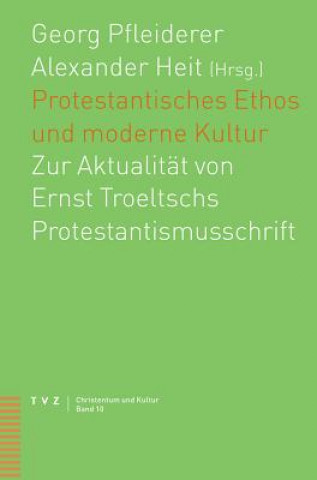 Protestantisches Ethos und moderne Kultur
