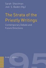 The Strata of the Priestly Writings