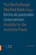 Kirche als pastorales Unternehmen