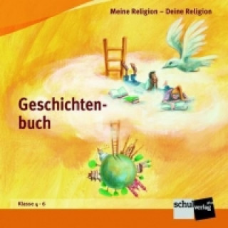 Meine Religion - Deine Religion Geschichtenbuch