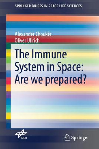 Immune System in Space: Are we prepared?