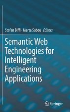 Semantic Web Technologies for Intelligent Engineering Applications