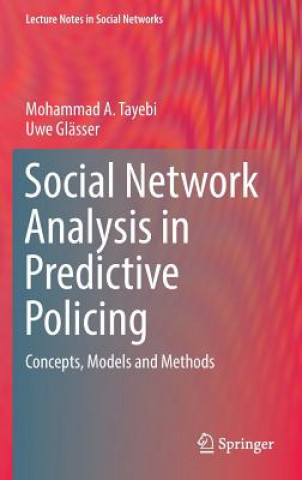 Social Network Analysis in Predictive Policing
