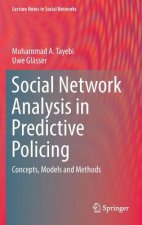 Social Network Analysis in Predictive Policing