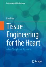 Tissue Engineering for the Heart