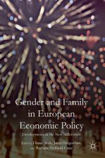 Gender and Family in European Economic Policy